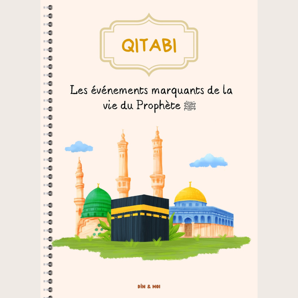 Qitabi, carnet d'activités sur les événements marquants du Prophète ﷺ